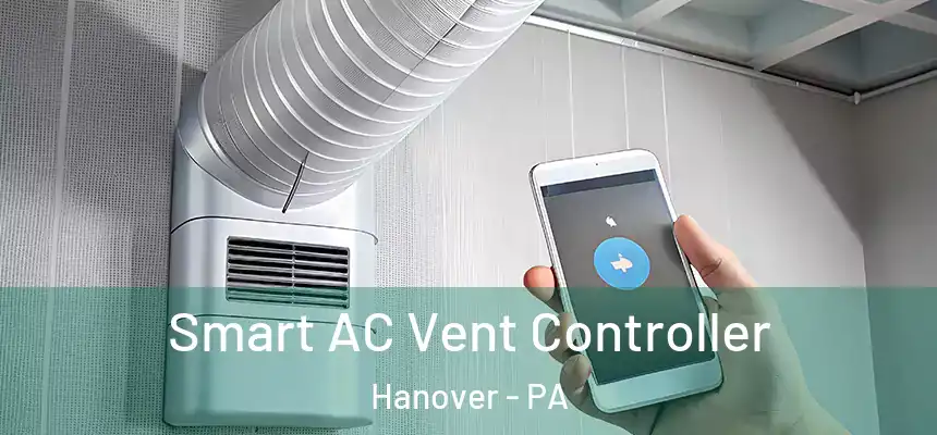 Smart AC Vent Controller Hanover - PA
